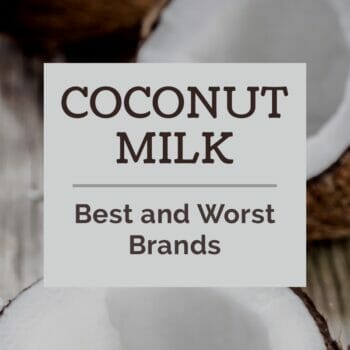 The best and worst coconut milk brands
