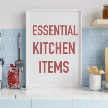 Essential kitchen items