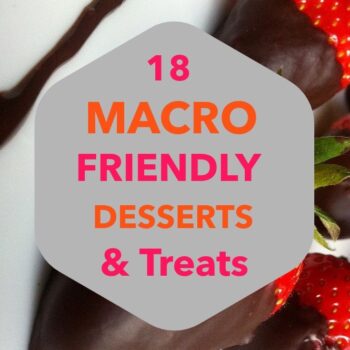 macro diet desserts and sweet treats