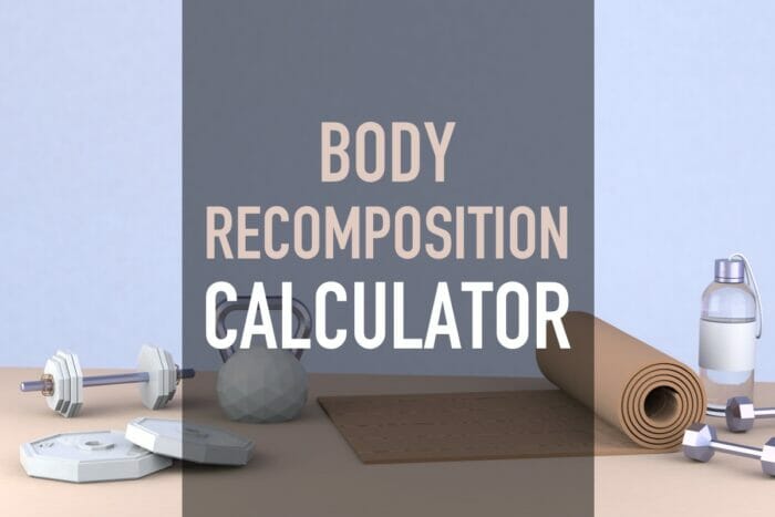 Body recomposition calculator