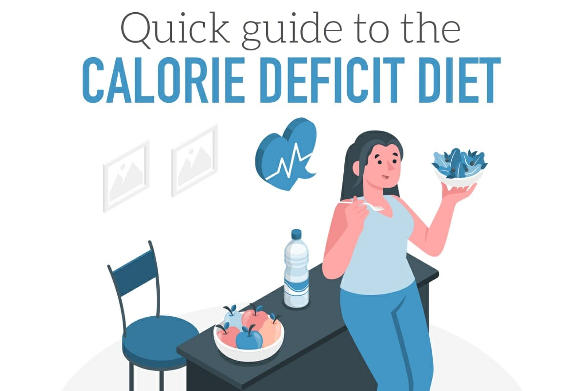 Calorie deficit diet